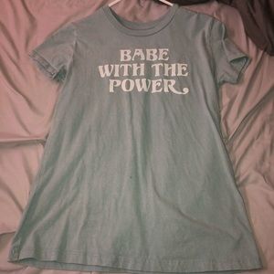 Babe with the Power tee